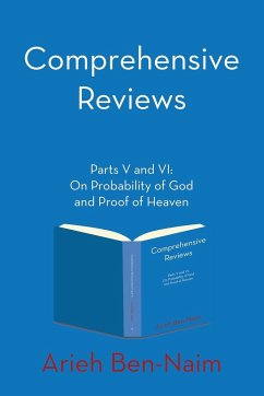Comprehensive Reviews Parts V and VI - Ben-Naim, Arieh