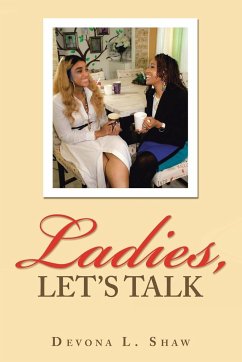 Ladies, Let's Talk - Shaw, Devona L.