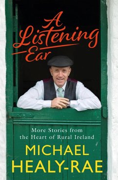 A Listening Ear (eBook, ePUB) - Healy-Rae, Michael
