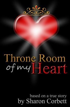 Throne Room of my Heart - Corbett, Sharon