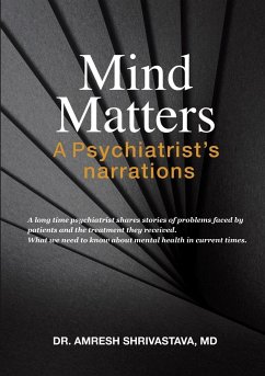 Mind Matters - Shrivastava, MD Amresh