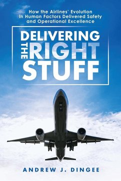 Delivering the Right Stuff - Dingee, Andrew J.