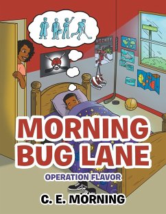 Morning Bug Lane - Morning, C. E.