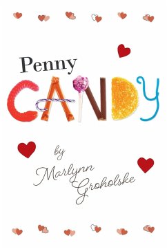 Penny Candy - Groholske, Marlynn