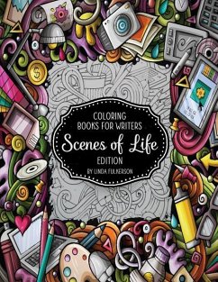 Coloring Books for Writers: Scenes of Life Edition: Story Starters and Brainstorming Helps - Fulkerson, Linda