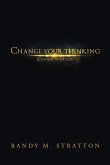 Change Your Thinking Change Your Life