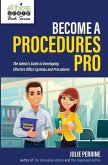 Become A Procedures Pro