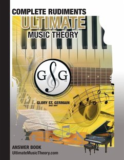 Complete Rudiments Answer Book - Ultimate Music Theory - St. Germain, Glory