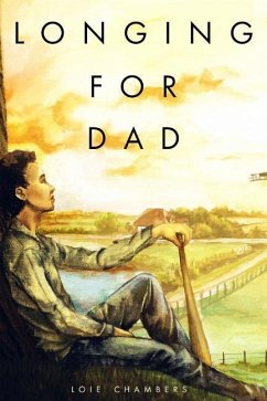 Longing for Dad - Chambers, Loie