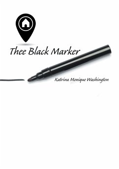 Thee Black Marker - Washington, Katrina Monique