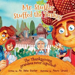 Mr. Stuffer Stuffed the Turkey - Gunter, Nate