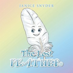 The Lost Feather - Snyder, Janice