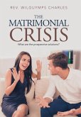 The Matrimonial Crisis