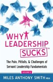 Why Leadership Sucks(TM) Volume 2