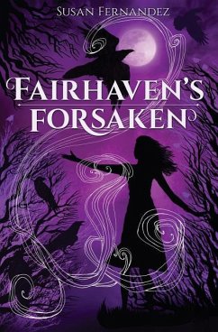 Fairhaven's Forsaken - Fernandez, Susan