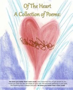Of The Heart: A Collection of Poems - Korpi, Tyler Andrew