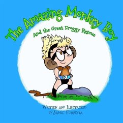 The Amazing Monkey Boy: & The Great Froggy Rescue - Forgetta, Jamie