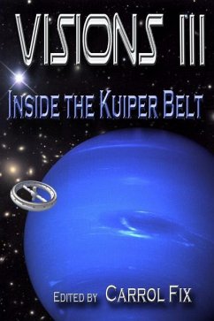 Visions III: Inside the Kuiper Belt - Fix, W. A.; Hart, Ami L.; Lichtman, Jeremy