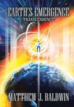 Earth's Emergence - Baldwin, Matthew J.