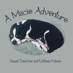 A Macie Adventure - Deutscher, Samuel; Holmes, Kathleen