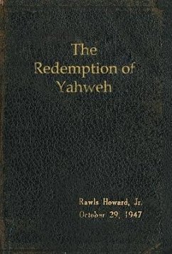 The Redemption of Yahweh - Howard, Rawls