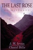 The Last Rose: No Mistakes