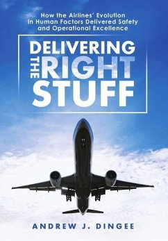 Delivering the Right Stuff - Dingee, Andrew J.