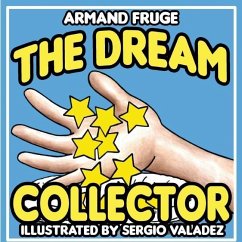 The Dream Collector - Fruge, Armand T.