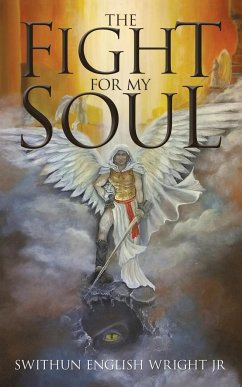 The Fight for My Soul - Wright Jr, Swithun English