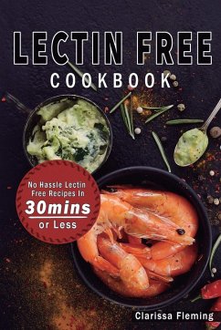 Lectin Free Cookbook - Fleming, Clarissa