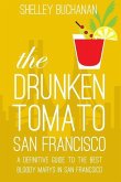 The Drunken Tomato: San Francisco