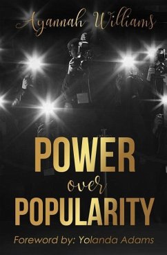 Power Over Popularity - Williams, Ayannah