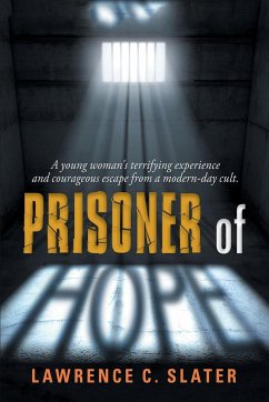 Prisoner of Hope - Slater, Lawrence C.