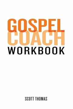 Gospel Coach Workbook - Thomas, Scott