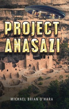 Project Anasazi - O'Hara, Michael Brian