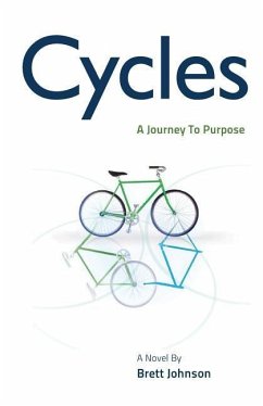 Cycles: A Journey to Purpose - Johnson, DM Brett