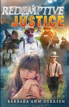 Redemptive Justice: Finders Keepers Mystery Series - Derksen, Barbara Ann