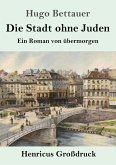 Die Stadt ohne Juden (Großdruck)