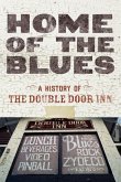 Home Of The Blues: A History Of The Double Door Inn