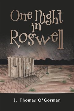 One Night in Roswell - O'Gorman, J. Thomas