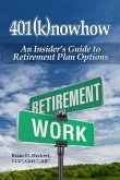 401knowhow: An Insider's Guide to Retirement Plan Options