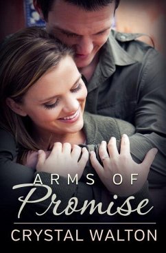 Arms of Promise - Walton, Crystal