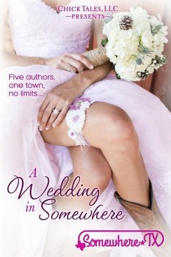 A Wedding in Somewhere - Roman, Emma; Vaughn, Jodi; Klein, Kc