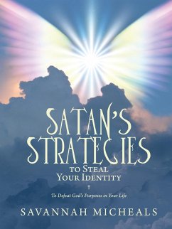 Satan's Strategies to Steal Your Identity - Micheals, Savannah