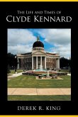 The Life and Times of Clyde Kennard