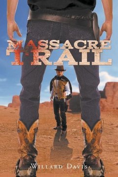 Massacre Trail - Davis, Willard