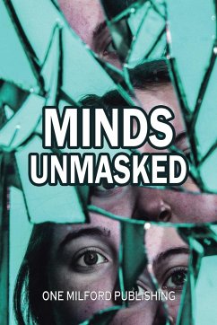 Minds Unmasked - One Milford Publishing