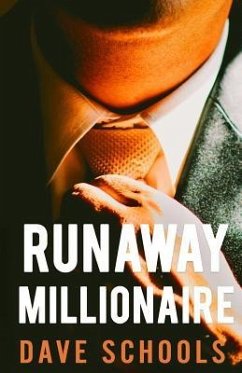 Runaway Millionaire - Schools, Dave