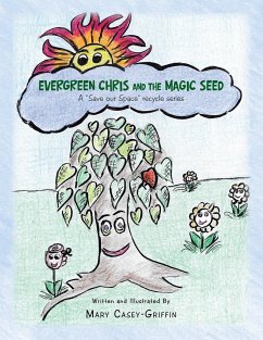 Evergreen Chris and the Magic Seed - Casey-Griffin, Mary