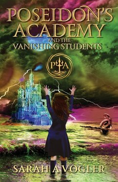 Poseidon's Academy and the Vanishing Students - Vogler, Sarah A